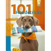 Produktbild von 101 Hundetricks von Claudia Händel und Kyra Sundance sowie Chalcy