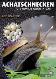 Achatschnecken: Die Familie Achatinidae Buchreihe Art für Art Terraristik NTV Natur und Tier-Verlag – Bild 1 von 2
