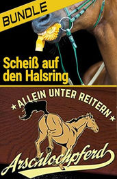 Arschlochpferd Bundle Allein unter Reitern und Scheiß auf den Halsring 2 Bücher In Farbe und Bunt – Bild 1 von 1