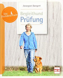 Begleithund-Prüfung Die Hundeschule Papier Weiß – Bild 1 von 2