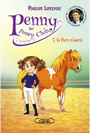 Buch der Freundschaftspakt Éditions Michel Lafon Penny au Poney-Club – Bild 1 von 1