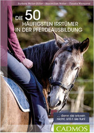 Produktbild von Buch Die 50 häufigsten Irrtümer in der Pferdeausbildung von Cadmos