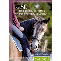 Produktbild von Buch Die 50 häufigsten Irrtümer in der Pferdeausbildung von Cadmos
