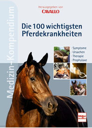 Produktbild von Cavallo Medizin-Kompendium Die 100 wichtigsten Pferdekrankheiten