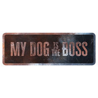 Produktbild von D&D Home Metall Warnschild My Dog is the Boss für Hunde 40 x 13 x 0,3 cm rostbeständig