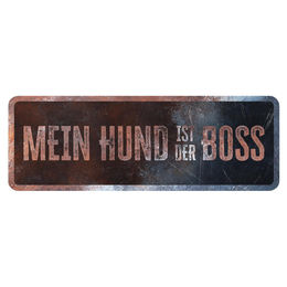 D&D Warnschild Mein Hund ist der Boss aus Metall in Rost-Optik 40x14cm – Bild 1 von 2
