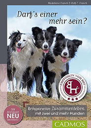 Produktbild von Darf's einer mehr sein: Entspanntes Zusammenleben mit zwei und mehr Hunden Buch vom Cadmos Verlag