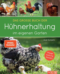 Das große Buch der Hühnerhaltung im eigenen Garten Ratgeber zu Pflege, Haltung und Rassen für Einsteiger und Fortgeschrittene – Bild 1 von 5