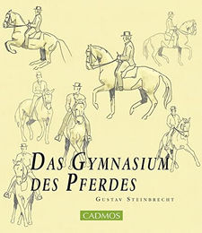 Das Gymnasium des Pferdes von Gustav Steinbrecht im Cadmos Verlag – Bild 1 von 1