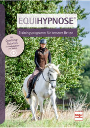 Produktbild von Equihypnose Trainingsprogramm Buch für besseres Reiten von Müller Rüschlikon