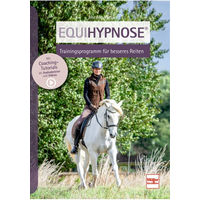 Produktbild von Equihypnose Trainingsprogramm Buch für besseres Reiten von Müller Rüschlikon