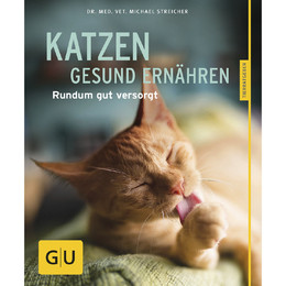 Produktbild von GU Katzen gesund ernähren von Dr. med. vet. Michael Streicher