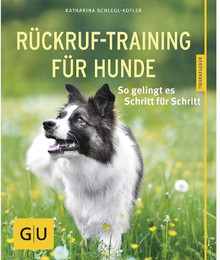 Produktbild von GU Rückruf-Training für Hunde von Katharina Schlegl-Kofler