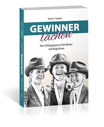 Gewinner lachen: Das Erfolgsjournal für Reiter von Draksal Fachverlag GmbH – Bild 1 von 1