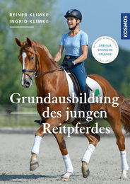 Grundausbildung des jungen Reitpferdes Dressur Springen Gelände von Ingrid Klimke und Reiner Klimke – Bild 1 von 1