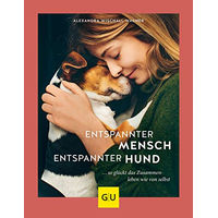 Produktbild von GU Entspannter Mensch - entspannter Hund von Alexandra Wischall-Wagner