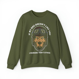Produktbild von Heavy Blend™ Crewneck Sweatshirt "IF MY DOG DOESNT LIKE YOU"