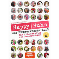 Produktbild von Happy Huhn Das Hühnerrassenbuch Band 1 von Robert Höck Cadmos LandLeben für Hühnerhalter und Rassezüchter