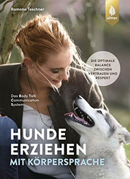 Hunde erziehen mit Körpersprache: Das Body Talk Communication System von Eugen Ulmer Verlag – Bild 1 von 1