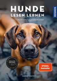 Hunde lesen lernen: Hundeverhalten praxisnah erklärt von Maren Grote (Franckh-Kosmos) – Bild 1 von 3