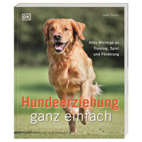 Produktbild von Hundeerziehung ganz einfach von Gwen Bailey: Training, Spiel und Förderung für Hunde