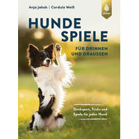 Produktbild von Hundespiele für drinnen und draußen: Denksport, Tricks und Spiele für alle Altersstufen von Anja Jakob und Cordula Weiß (Verlag Eugen Ulmer)