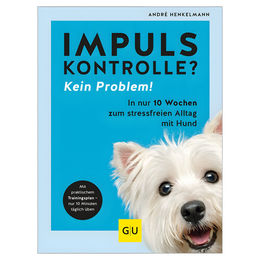 Produktbild von Impulskontrolle? Kein Problem! von André Henkelmann Gräfe und Unzer Buch in Blau