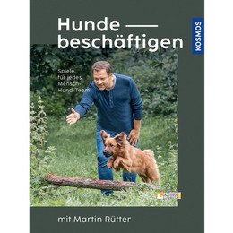 Produktbild von Kosmos Hunde beschäftigen von Martin Rütter