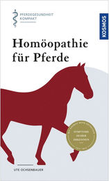 Produktbild von Kosmos Buch Homöopathie für Pferde Pferdegesundheit kompakt