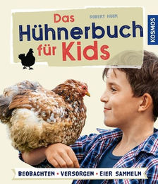 Kosmos Das Hühnerbuch für Kids von Robert Höck – Bild 1 von 3