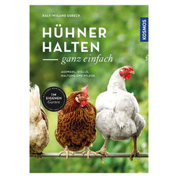 Kosmos Ratgeber Hühner halten - ganz einfach von Ralf-Wigand Usbeck – Bild 1 von 2