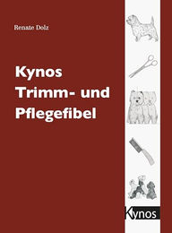 Produktbild von Kynos Trimm- und Pflegefibel vom Kynos Verlag