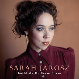 LP Schallplatte SARAH JAROSZ - Build Me Up From Bones CR00380 Sugar Hill Reco 2021 US Folk – Bild 1 von 4