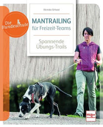 Mantrailing für Freizeit-Teams Ideen für spannende Übungs-Trails Die Hundeschule Papier Weiß – Bild 1 von 2