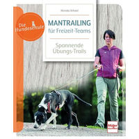 Produktbild von Mantrailing für Freizeit-Teams Ideen für spannende Übungs-Trails Die Hundeschule Papier Weiß