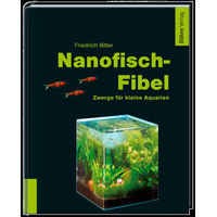 Produktbild von Nanofisch-Fibel von Friedrich Bitter im Dähne Verlag für kleine Aquarien