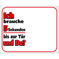 Produktbild von Nobby Hundeschild Ich Brauche 5 Sekunden Bis Zur Tür