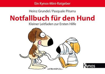Produktbild von Notfallbuch für den Hund: Kleiner Leitfaden zur Ersten Hilfe vom Kynos Verlag