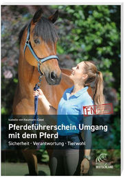 Pferdeführerschein Umgang mit dem Pferd Lehrbuch von Isabelle von Neumann-Cosel im FN Verlag – Bild 1 von 1
