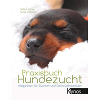 Produktbild von Praxisbuch Hundezucht Kynos Verlag Wegweiser für Züchter und Deckrüdenbesitzer