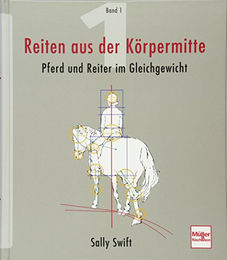 Reiten aus der Körpermitte Band 1 Pferd und Reiter im Gleichgewicht von Müller Rüschlikon – Bild 1 von 1
