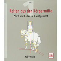Produktbild von Reiten aus der Körpermitte Band 1 Pferd und Reiter im Gleichgewicht von Müller Rüschlikon