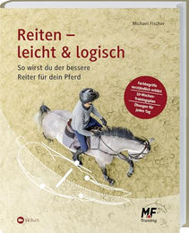 Reiten leicht und logisch: Tipps für Reitunterricht, Pferdeausbildung und 10-Wochen-Trainingplan vom Landwirtschaftsverlag – Bild 1 von 3