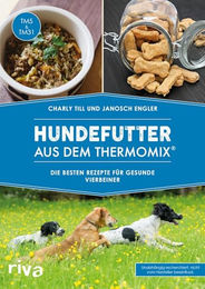 RIVA Kochbuch Hundefutter für den Thermomix Rezepte für gesunde Hunde – Bild 1 von 2