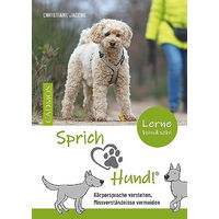 Produktbild von Sprich Hund! Körpersprache verstehen und Missverständnisse vermeiden von Cadmos Verlag