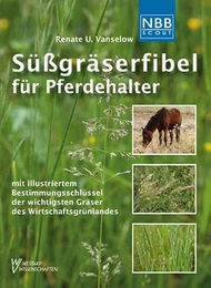 Süßgräserfibel NBB Scout mit illustriertem Bestimmungsschlüssel für Pferdehalter vom Militzke Verlag – Bild 1 von 1