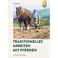 Produktbild von Traditionelles Arbeiten mit Pferden von Eugen Ulmer Verlag