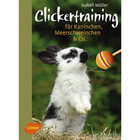 Produktbild von Ulmer Clickertraining für Kaninchen, Meerschweinchen und Ratten