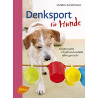Produktbild von Ulmer Denksport für Hunde von Christina Sondermann – Knobelspiele zum Selbstmachen