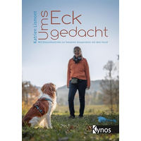 Produktbild von Ums Eck gedacht: Mit Distanzkontrolle zur besseren Kooperation mit dem Hund Kynos Verlag